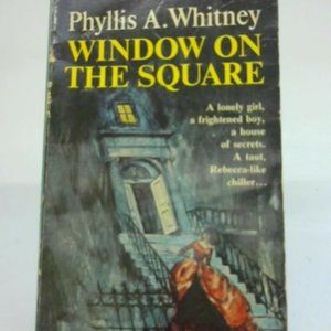 Window On The Square by Phyllis A. Whitney Gothic Suspense 1967 Collectible Book